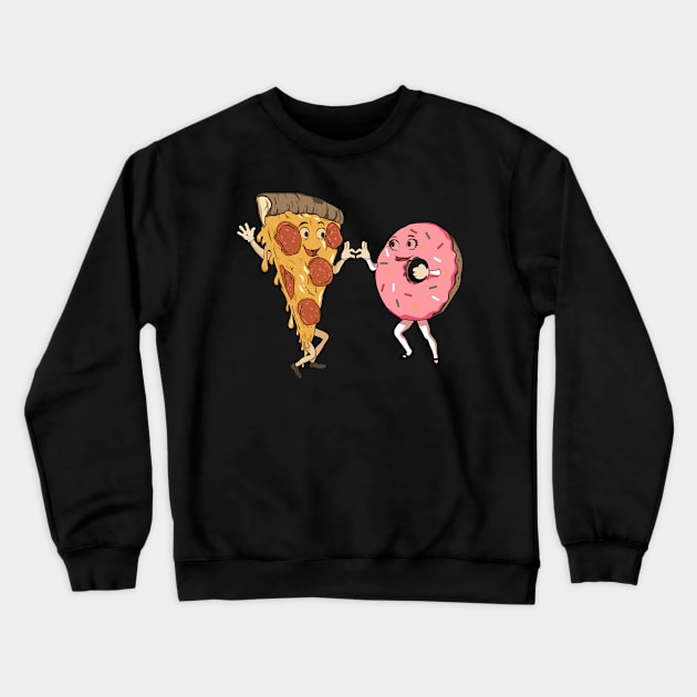 Pizza and donut... An amazing and wonderful love Crewneck Sweatshirt by DaveLeonardo